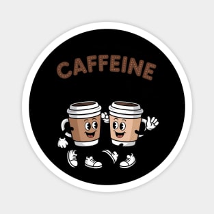 Coffee Lover Support Your Local Caffeine Dealer Caffeinated Magnet